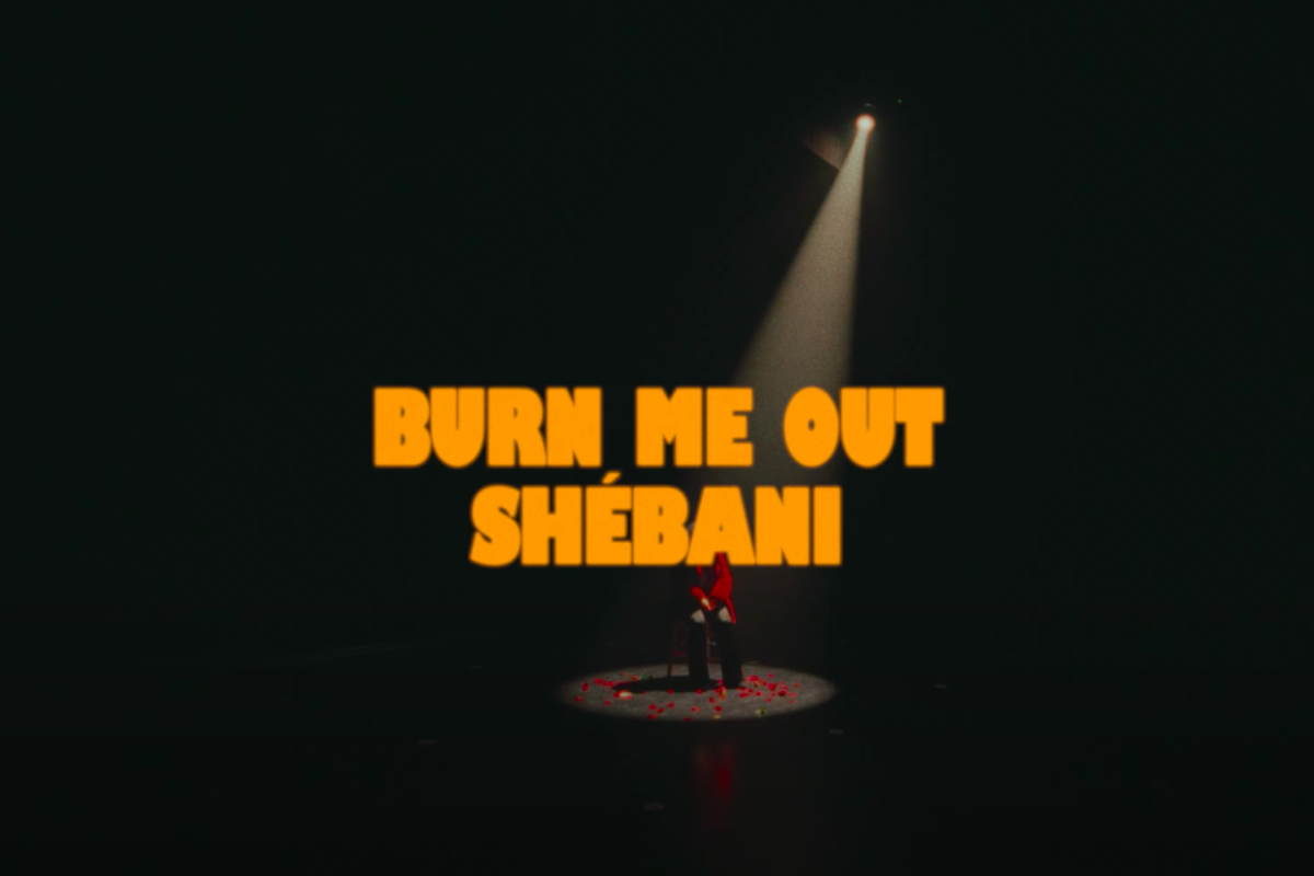 Music video. Shébani ‘Burn me out’
